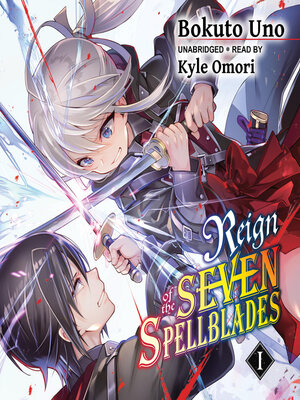 cover image of Reign of the Seven Spellblades, Volume 1